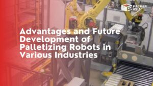 Advantages and Future Development of Palletizing Robots in Various Industries