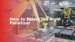 How to Select the Right Palletizer